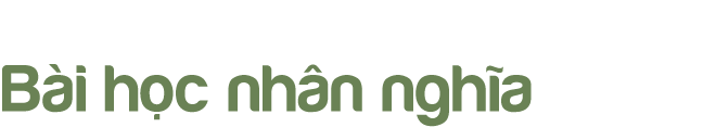 Kỳ 6: Nghèo vật chất, giàu nghĩa nhân - Ảnh 7.