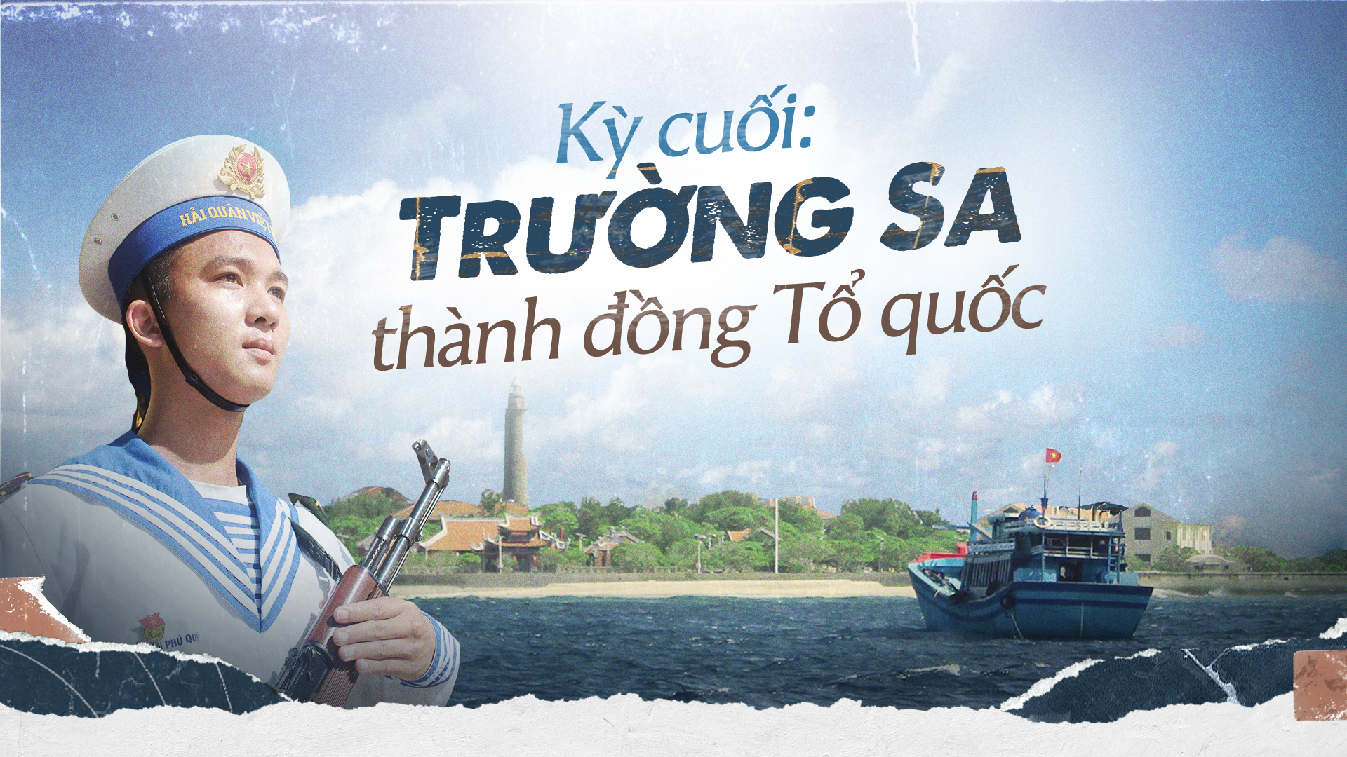 Trường Sa - thành đồng Tổ quốc