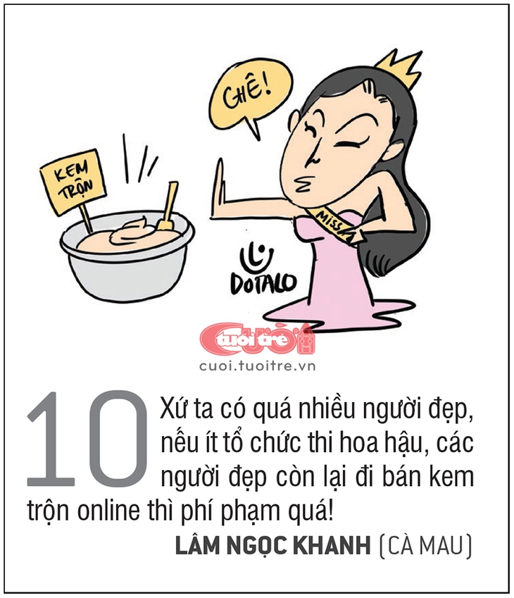 10 giải thích vui cho việc bội thực thi hoa hậu - Ảnh 10.