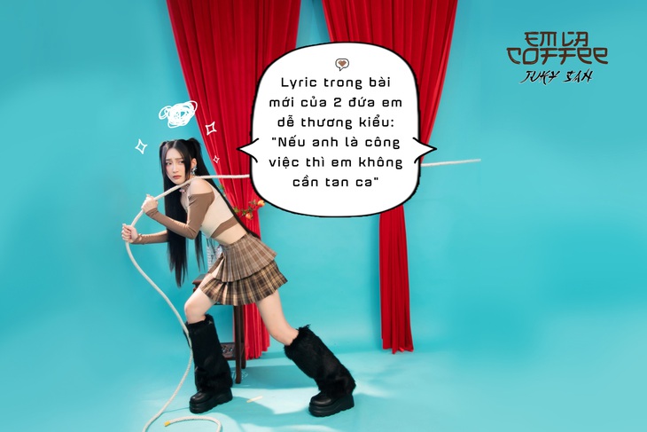 Em là coffee của Juky San chưa phát hành đã gây tò mò? - Ảnh 1.