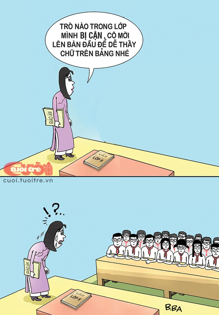 Học sinh nào bị cận, cô mời lên bàn đầu ngồi - Tranh: B.Ba 