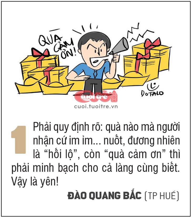 Quà nào mà người nhận cứ im ỉm... nuốt, đương nhiên là "hối lộ"