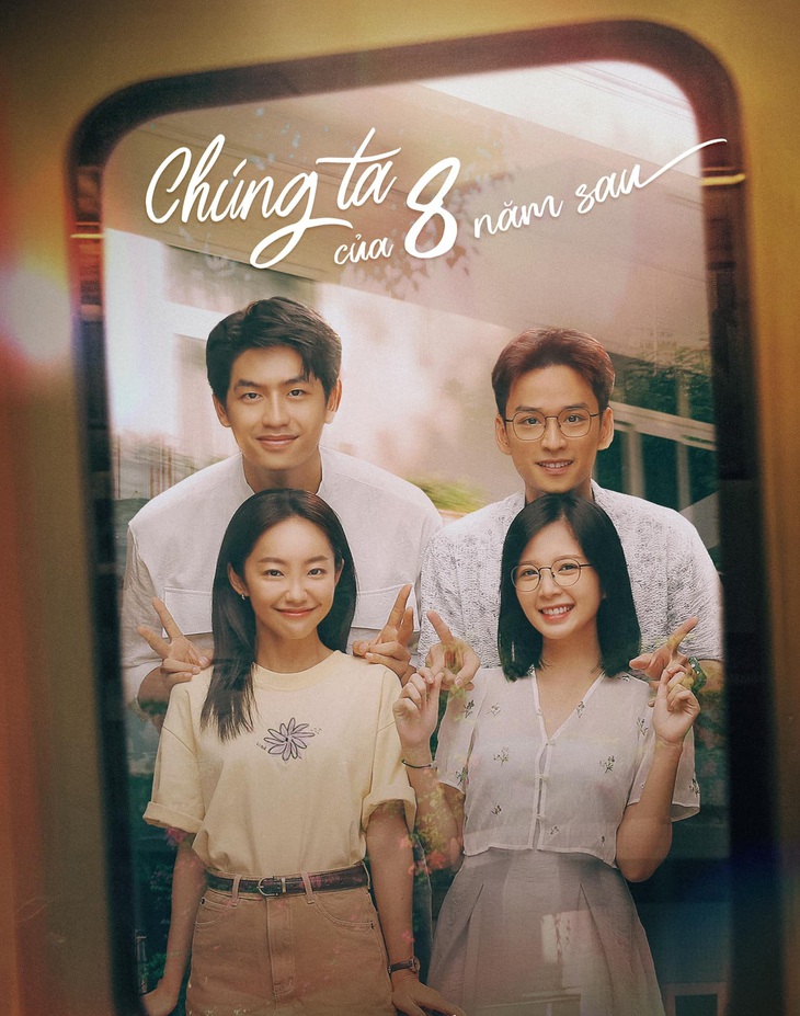 Bộ tứ thú vị trong phim Chúng ta của 8 năm sau được khán giả yêu thích