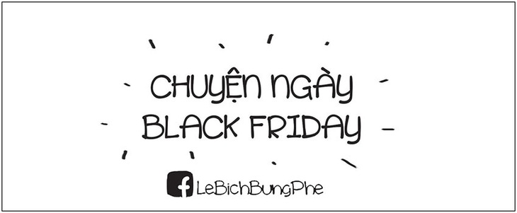 Thứ sáu đen tối của tôi, tối om luôn trời!- Ảnh 1.