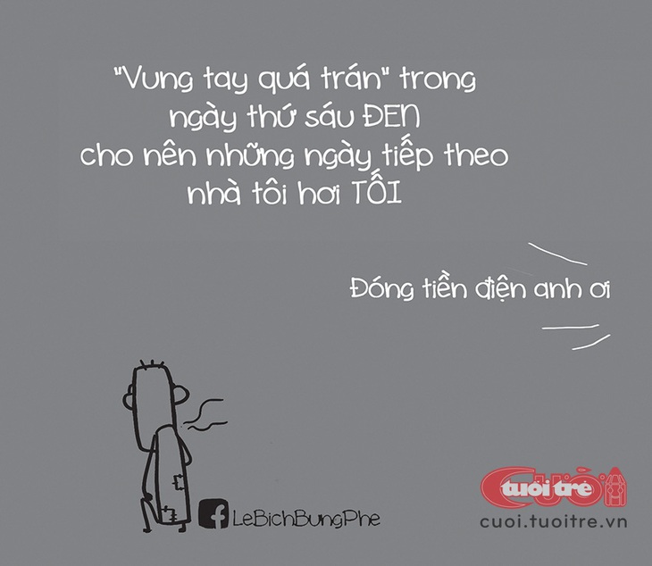Thứ sáu đen tối của tôi, tối om luôn trời!