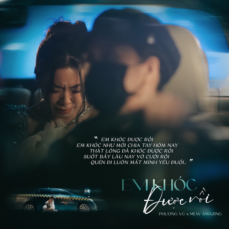 MV Em khóc được rồi lấy cảm hứng từ câu chuyện thực tế do chính Phượng Vũ trực tiếp chứng kiến.