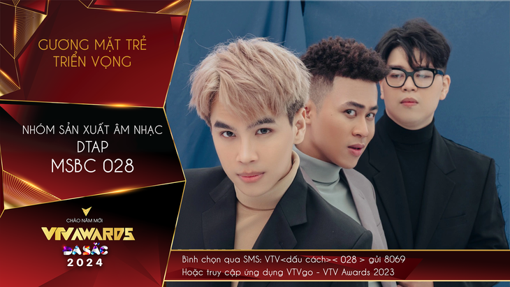 Nhóm sản xuất âm nhạc DTAP lọt đề cử VTV Awards 2023 cùng Tăng Duy Tân, Hà An Huy 