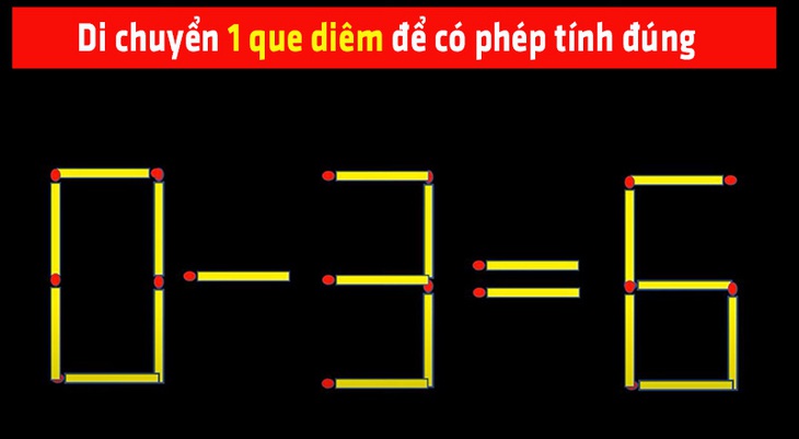 Di chuyển 1 que diêm để có phép tính đúng - Ảnh 7.