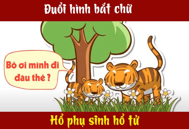 Câu tục ngữ, thành ngữ khó nhằn này là gì? (P12) - Ảnh 6.