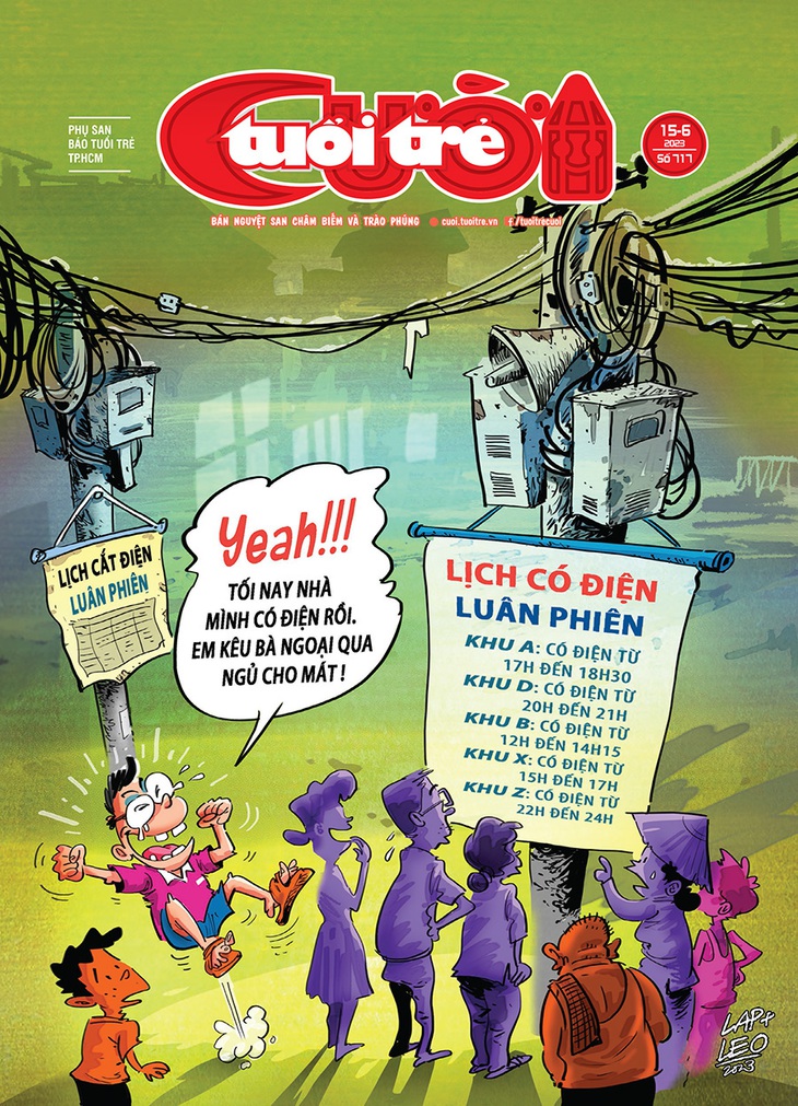 Tuổi Trẻ Cười số 15-6-2023: Cúp điện và có điện luân phiên - Ảnh 1.
