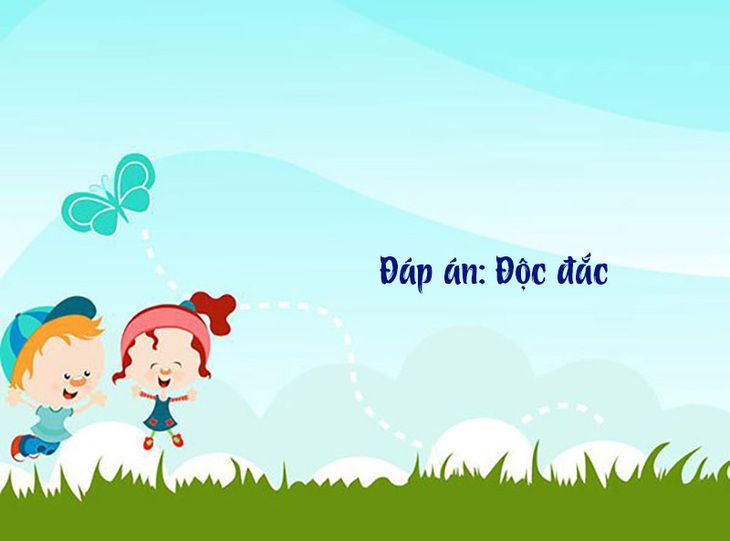 Câu đố hack não: Độc gì mà ai cũng muốn trúng? - Ảnh 3.