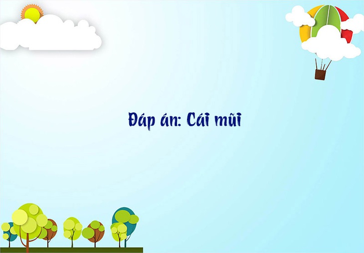 Câu đố hack não: Độc gì mà ai cũng muốn trúng? - Ảnh 6.