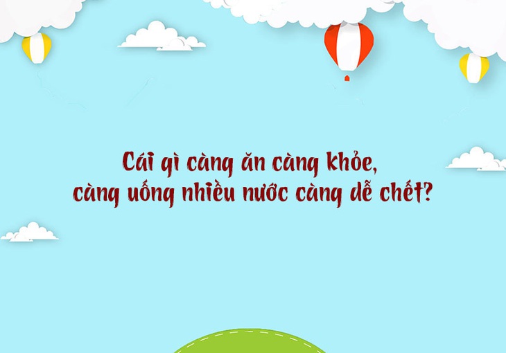 Câu đố hack não: Cái gì càng bẩn lại càng trắng? - Ảnh 7.