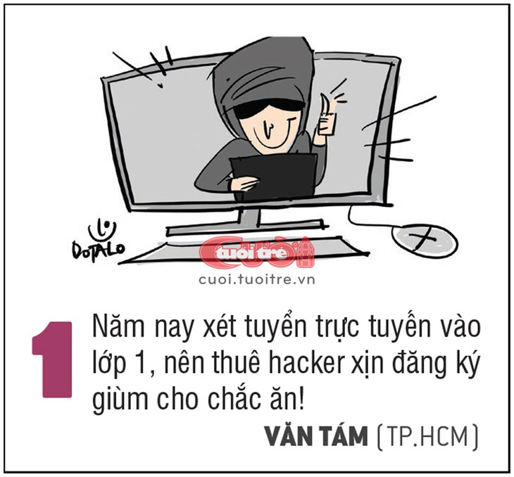 Thuê hacker xịn đăng ký giùm cho con vào lớp 1