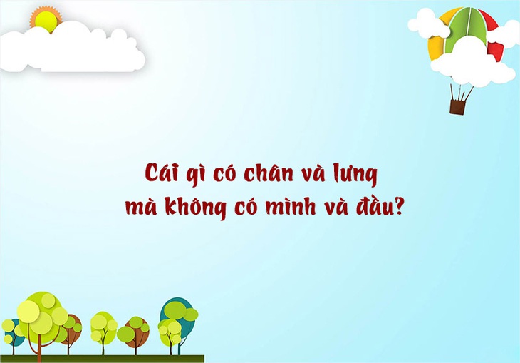 Câu đố hack não: Thứ gì rõ khôn nhưng ai cũng ghét? - Ảnh 4.