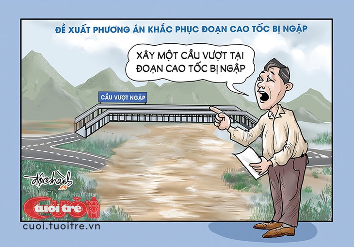 Giải pháp cho&nbsp;cao tốc&nbsp;ngập nước - Tranh biếm họa của Độc Hành