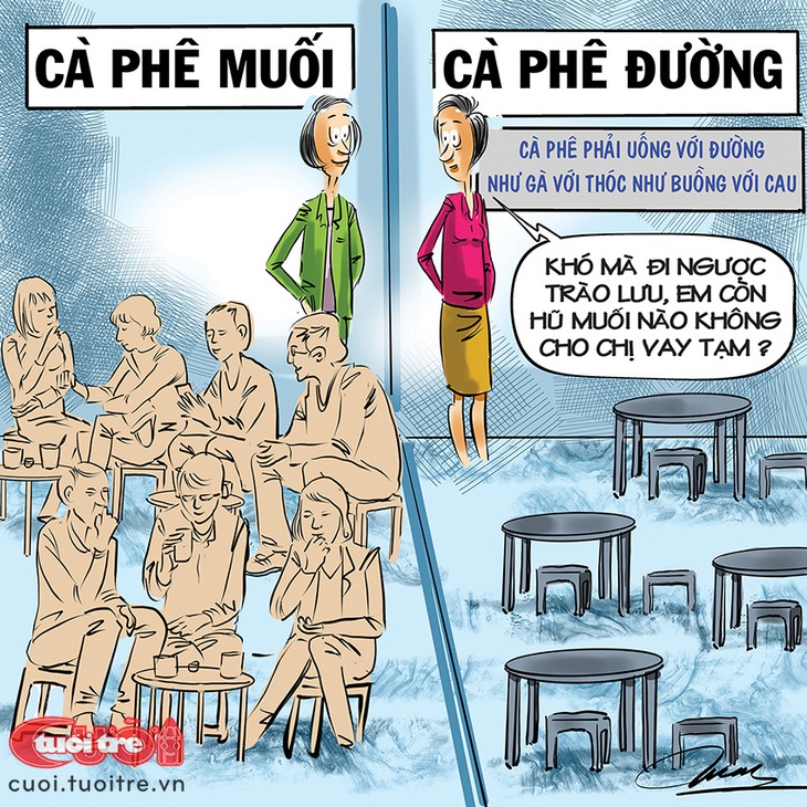 Cà phê&nbsp;đường đối đầu cà phê muối - Tranh: Đỗ Minh Tuấn