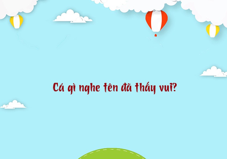 Câu đố hack não: Cái gì mà khi bật lên, bên trong lạnh, bên ngoài nóng? - Ảnh 7.