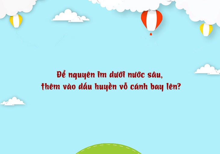 Câu đố hack não: Cái gì càng nhiều thì càng khó thấy? - Ảnh 4.