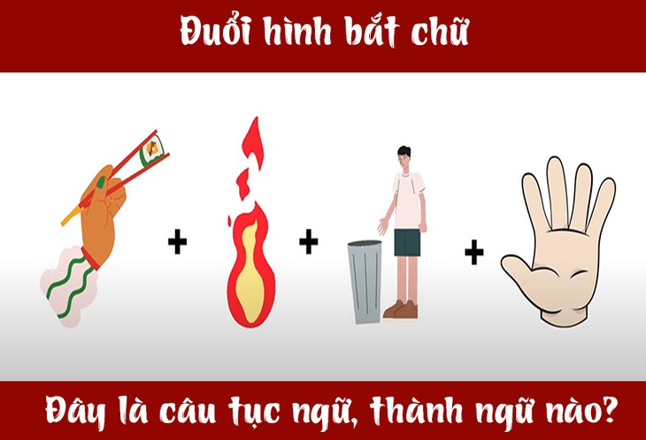 IQ cao có đoán được đây là câu tục ngữ, thành ngữ gì? (P32)- Ảnh 3.