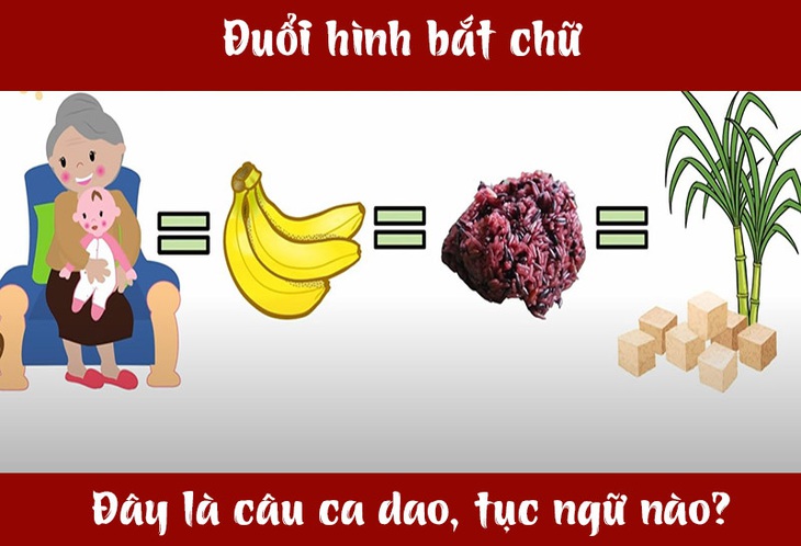 Câu ca dao, tục ngữ 'khó nhằn' này là gì? (P63)- Ảnh 1.