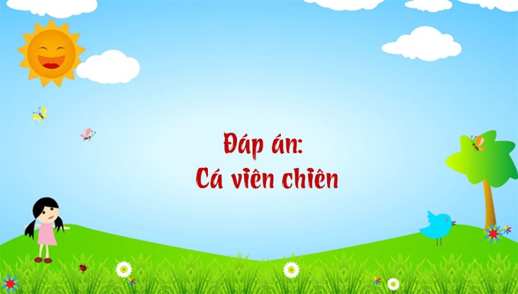 Câu đố hack não: Cái gì càng thổi thì càng xẹp?- Ảnh 6.