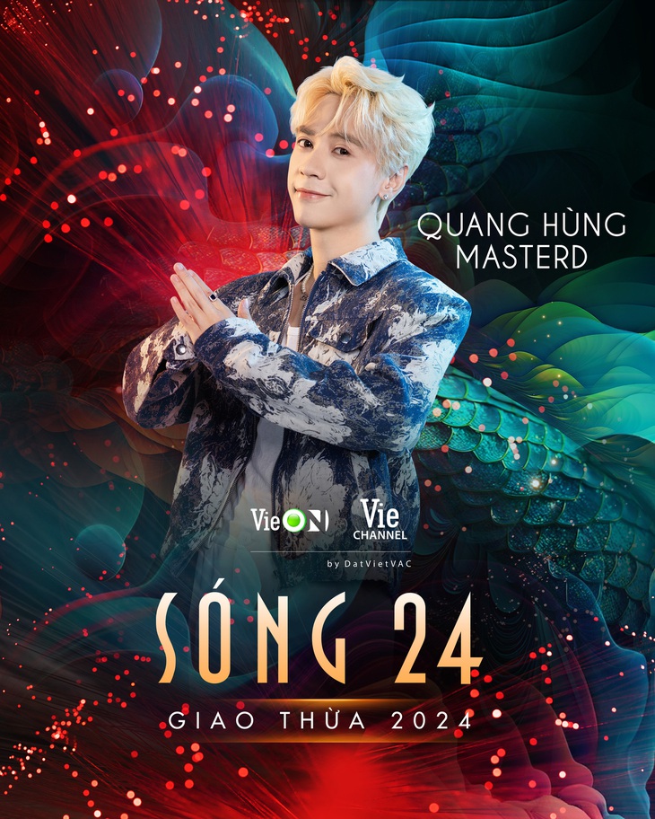 Quang Hùng MasterD cho biết anh sẽ có một tiết mục “nhào lộn” đặc biệt tại Sóng 24.