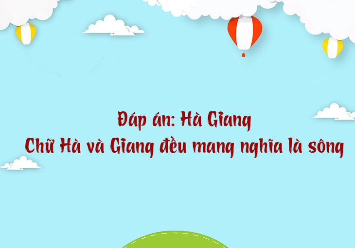 Tỉnh nào nước ta tên sông nhưng địa hình toàn núi? - Ảnh 1.