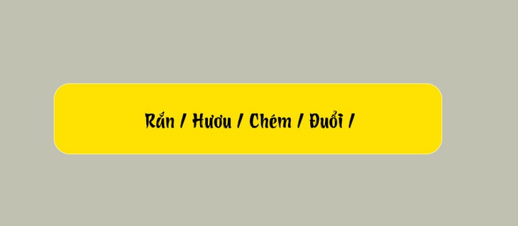 Thử tài tiếng Việt: Sắp xếp các từ sau thành câu có nghĩa (P166) - Ảnh 4.