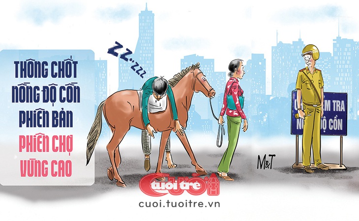 Thông chốt nồng độ cồn phiên bản phiên chợ vùng cao - Tranh: Đỗ Minh Tuấn