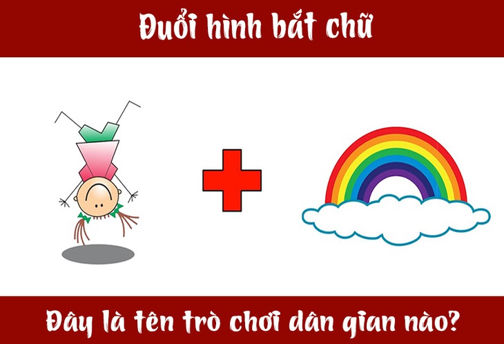 Đuổi hình bắt chữ: Đây là tên trò chơi dân gian nào? (P7)- Ảnh 1.