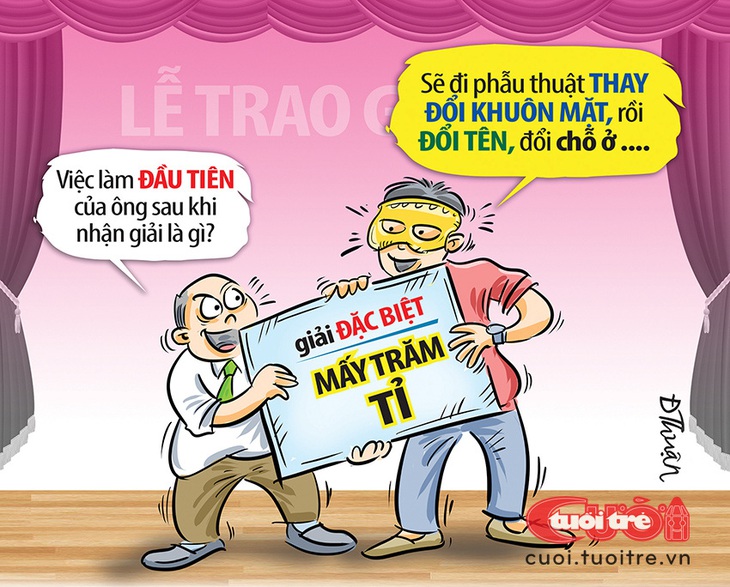 Phương án "tàng hình" khi trúng số jackpot - Tranh: Đức Thuận 