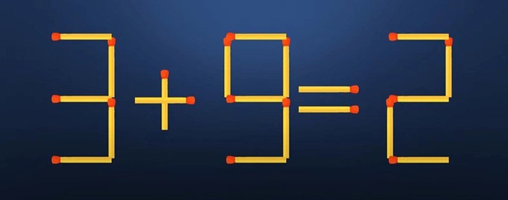 Thử tài IQ: Di chuyển một que diêm để 3+9=2 thành phép tính đúng- Ảnh 1.