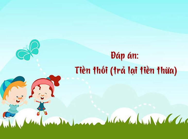 Câu đố hack não: Càng thối càng thích là cái gì?- Ảnh 2.