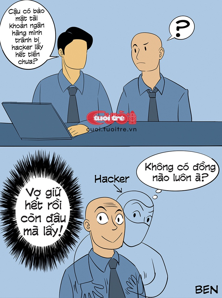 Hacker bó tay với ông chồng gương mẫu - Tranh: BEN 