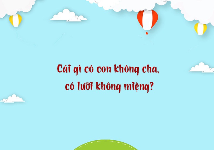 Câu đố hack não: Cái gì không đầu, không miệng nhưng có răng?- Ảnh 3.