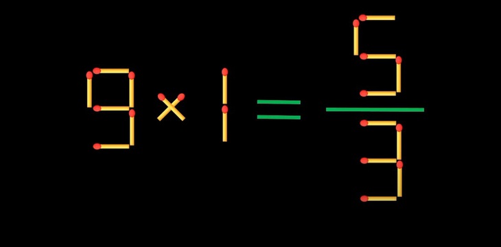 Thử tài IQ: Di chuyển một que diêm để 9x1=5/3 thành phép tính đúng- Ảnh 1.