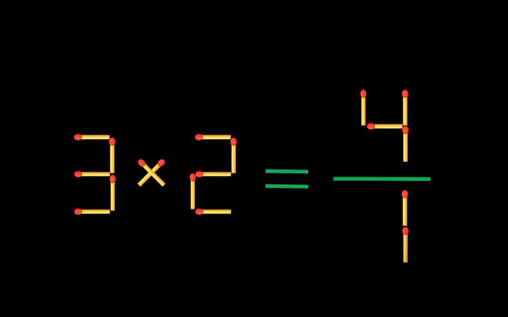 Thử tài IQ: Di chuyển một que diêm để 3x2=4/1 thành phép tính đúng