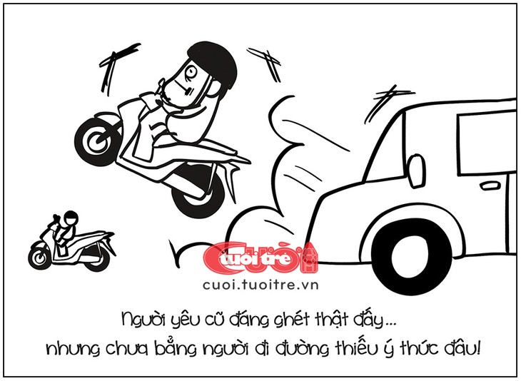 Người yêu cũ không đáng ghét bằng những người đi đường thiếu ý thức.