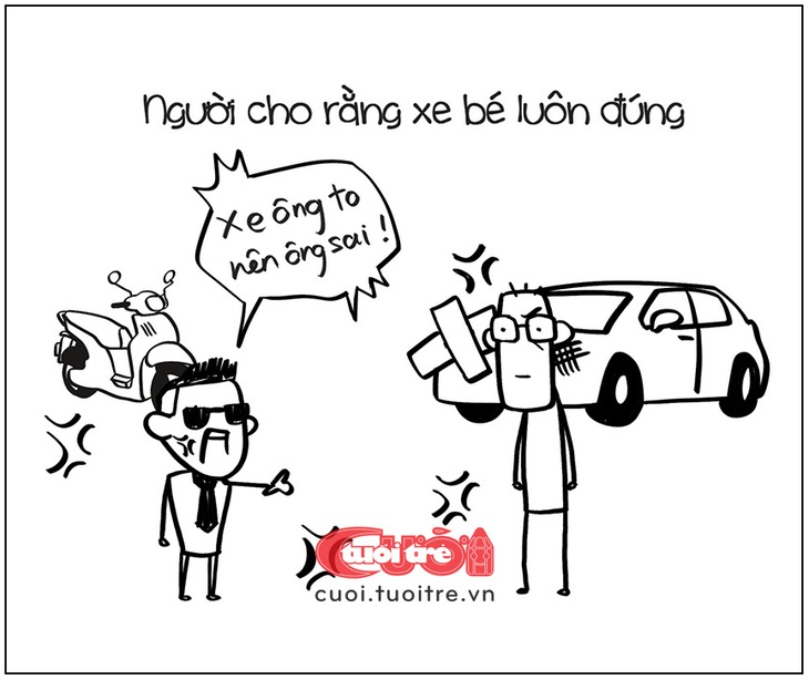 Xe bé luôn đúng! 