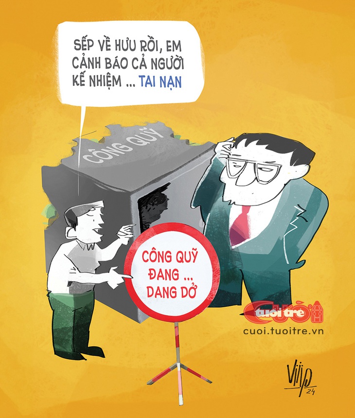 Biển cảnh báo khi sếp nghỉ hưu - Tranh: Viiip