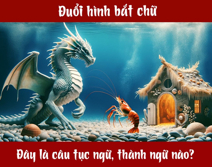 IQ cao có đoán được đây là câu tục ngữ, thành ngữ gì? (P129) - Ảnh 1.