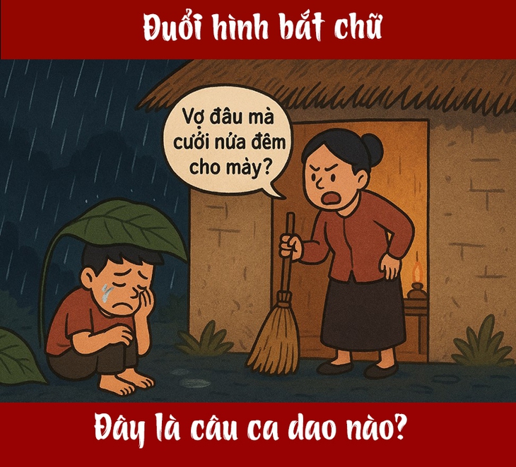 Ca dao nói về 'trai tơ đòi vợ khóc thầm cả đêm' này là gì? - Ảnh 1.