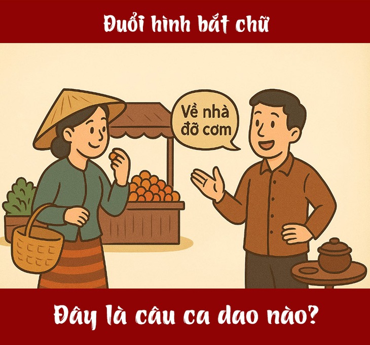 ca dao - Ảnh 1.