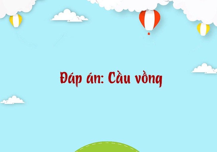 câu đố - Ảnh 4.