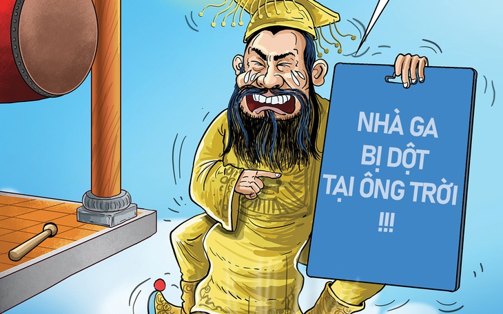 (nháp) Ông Trời: Con người thật rắc rối, cái gì cũng réo tên ta - Ảnh 2.