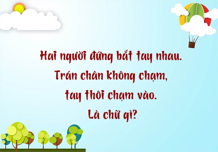 câu đố - Ảnh 5.