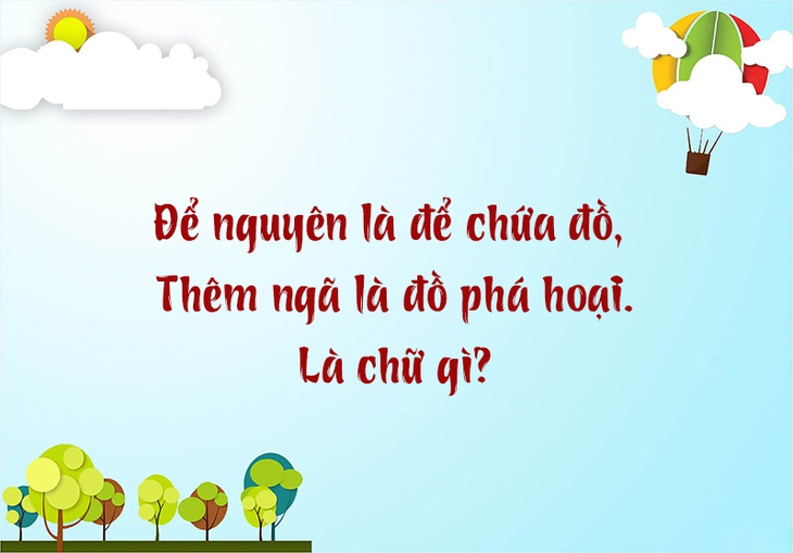 câu đố - Ảnh 5.