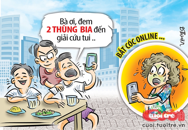 'Bắt cóc online' ông bạn nhậu lâu năm - Ảnh 1.
