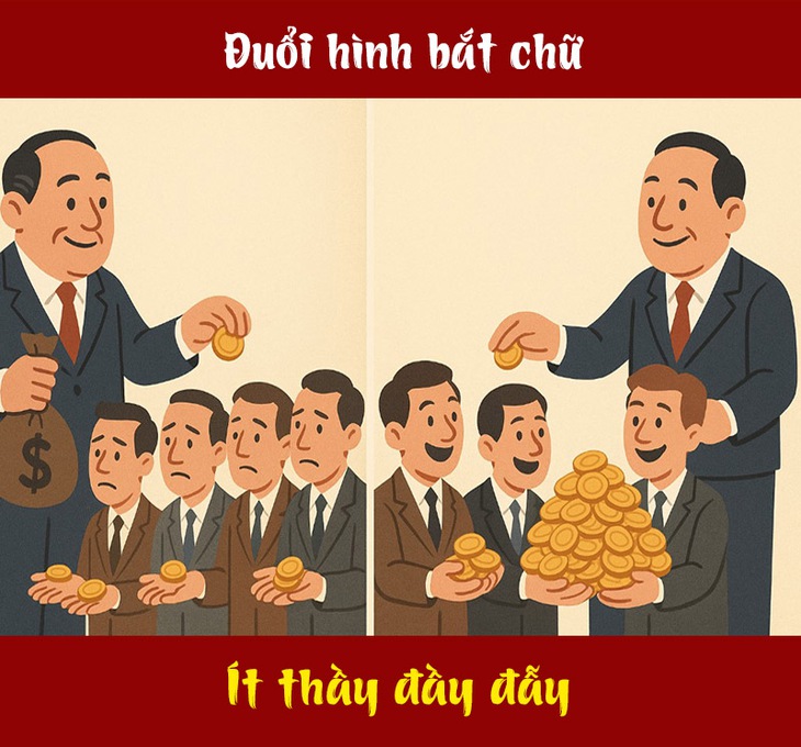 Thành ngữ ám chỉ càng ít người càng hưởng nhiều lợi lộc này là gì? - Ảnh 2.